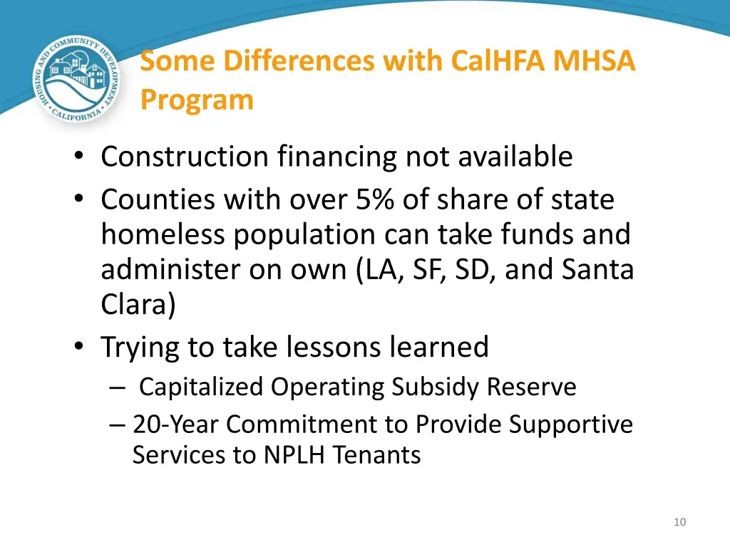 some differences with calhfa mhsa program