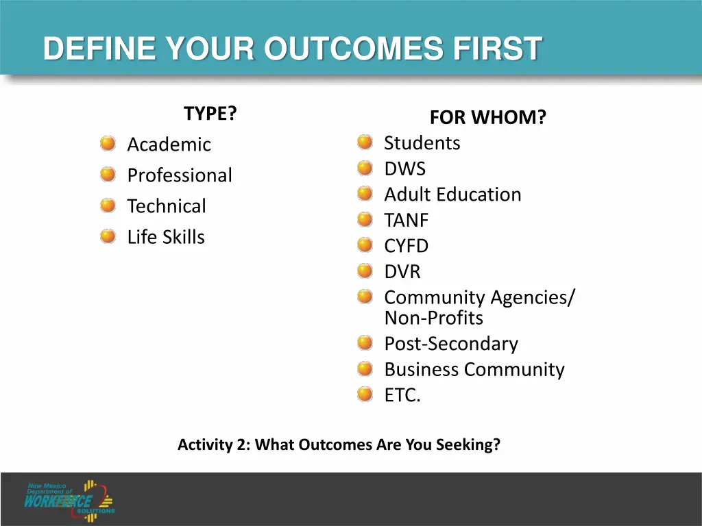 define your outcomes first