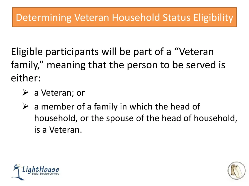 determining veteran household status eligibility