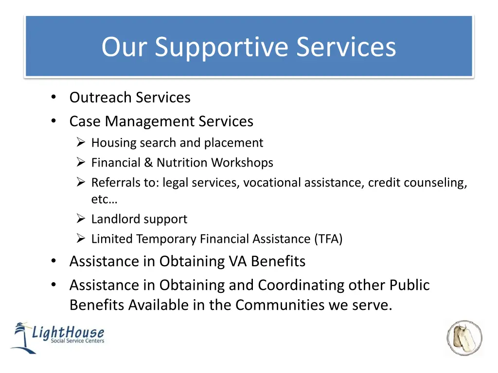 our supportive services