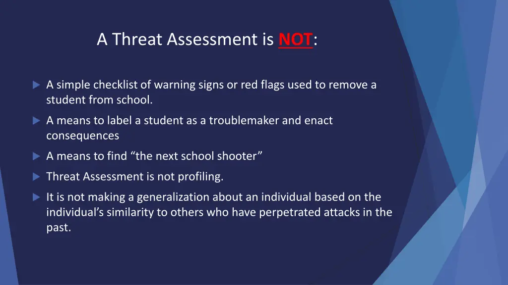 a threat assessment is not