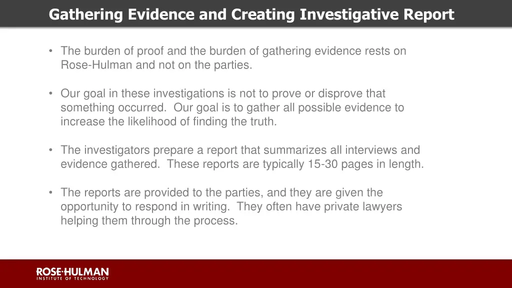 gathering evidence and creating investigative