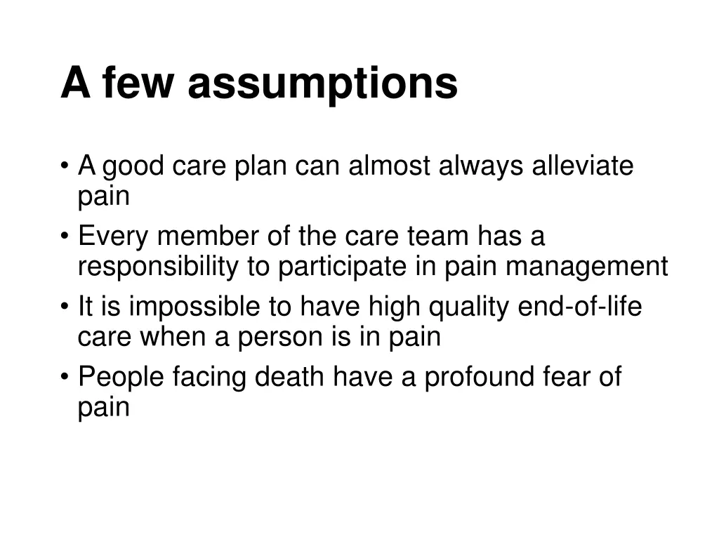 a few assumptions