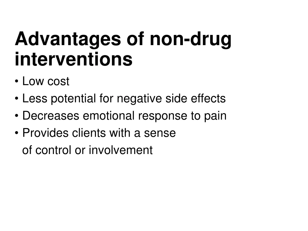 advantages of non drug interventions low cost