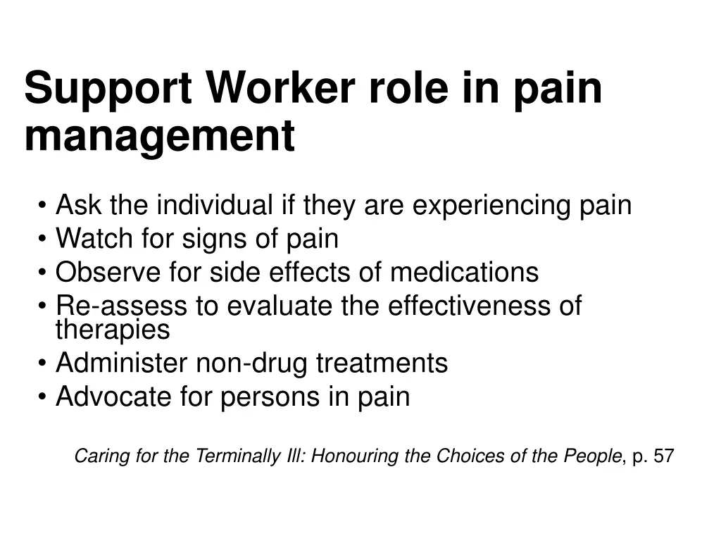 support worker role in pain management