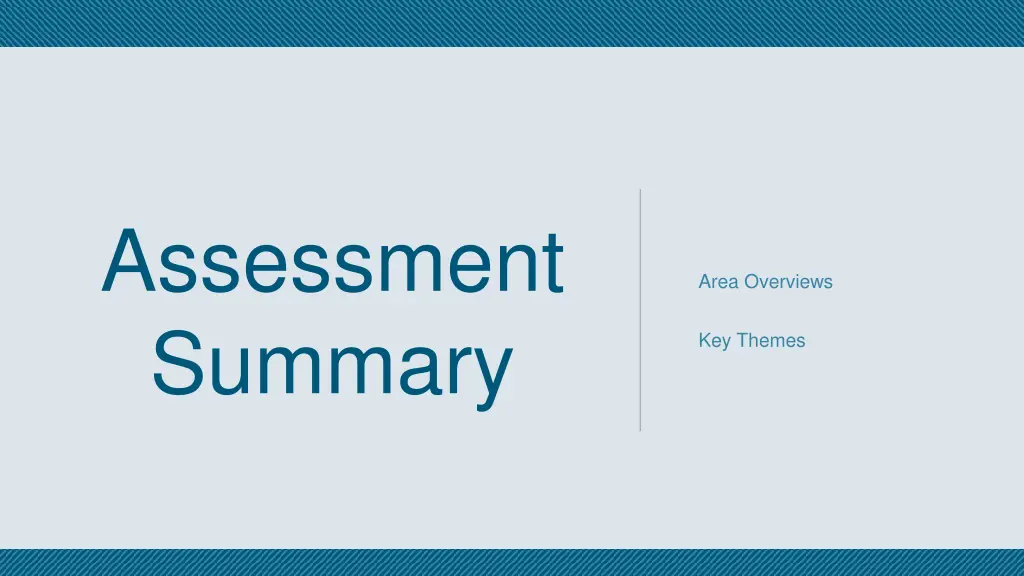 assessment summary