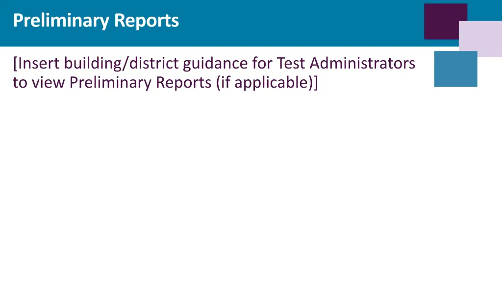 preliminary reports