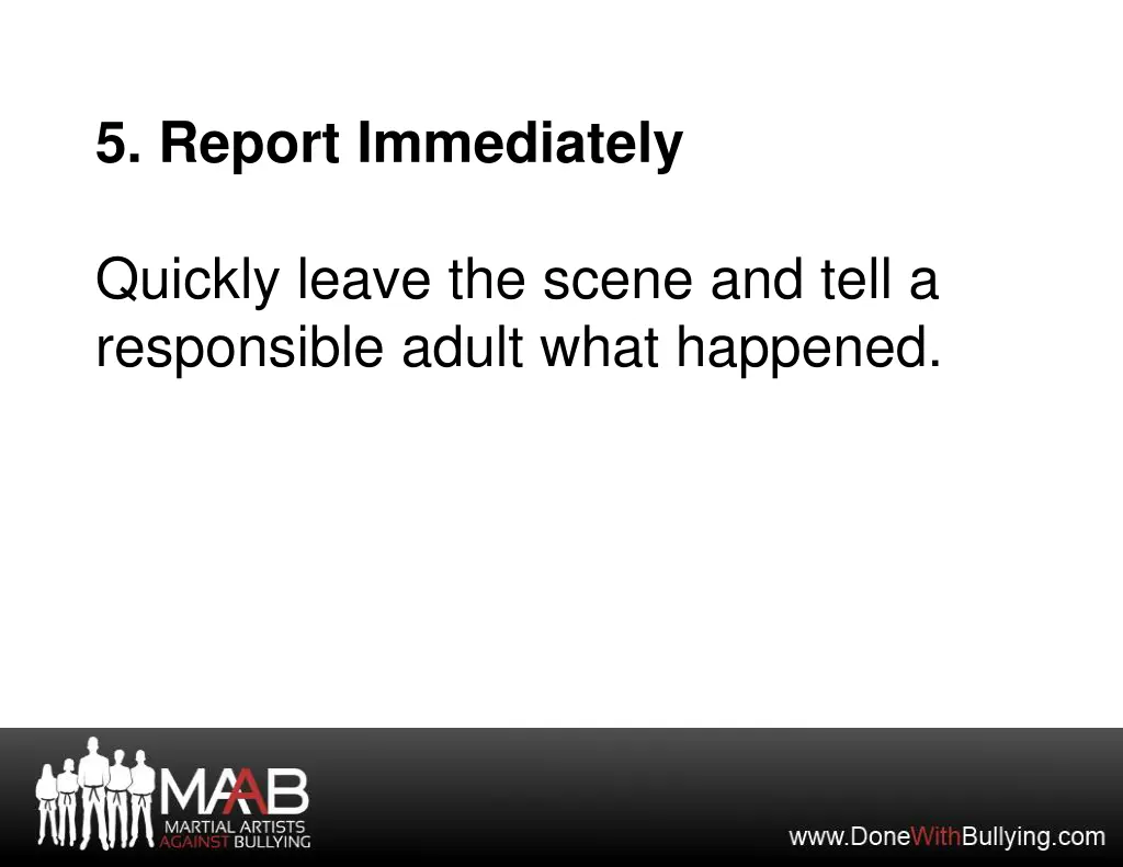 5 report immediately