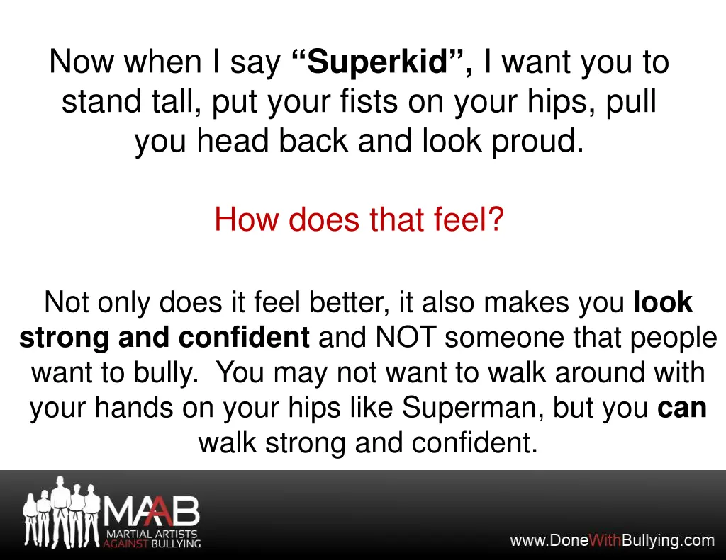 now when i say superkid i want you to stand tall