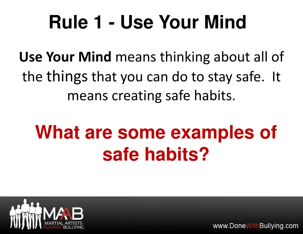 rule 1 use your mind