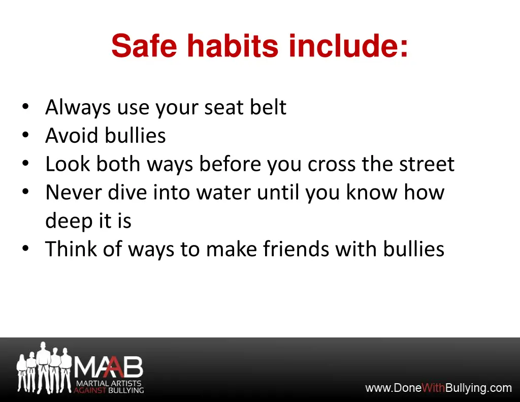 safe habits include