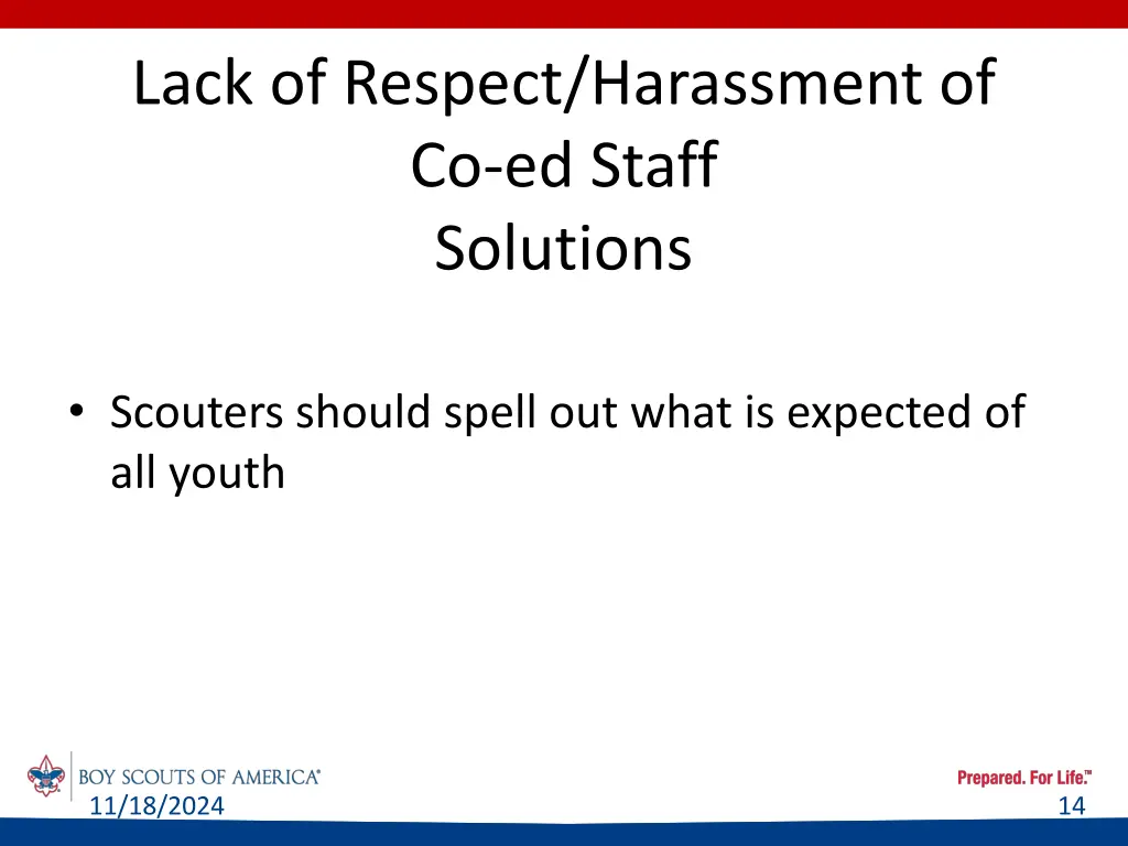 lack of respect harassment of co ed staff