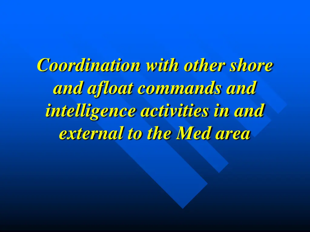 coordination with other shore and afloat commands