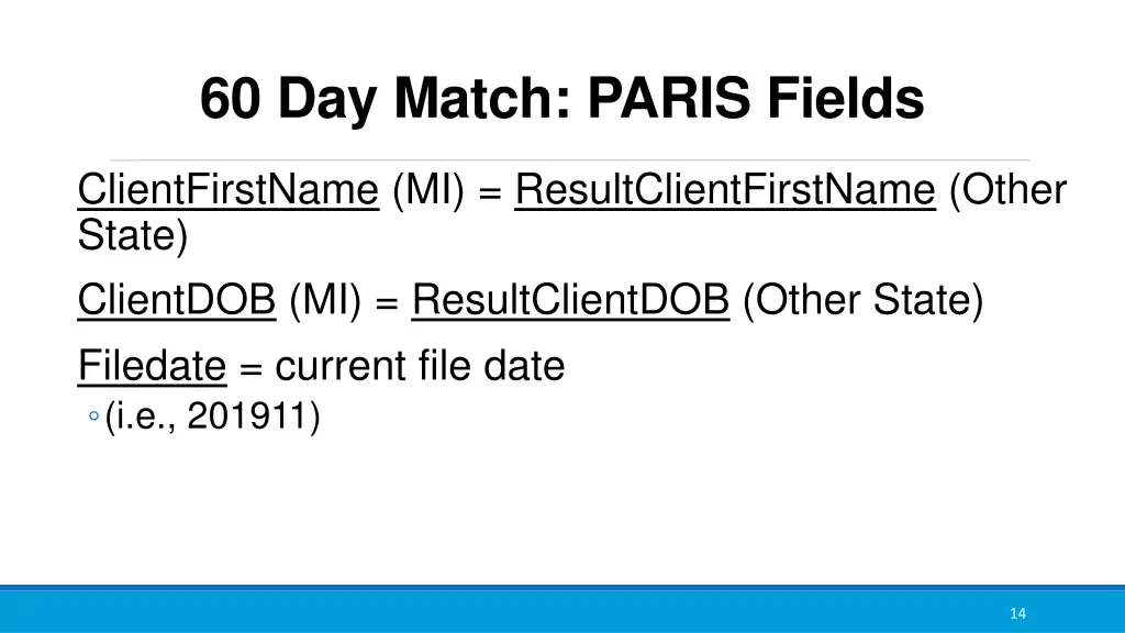 60 day match paris fields