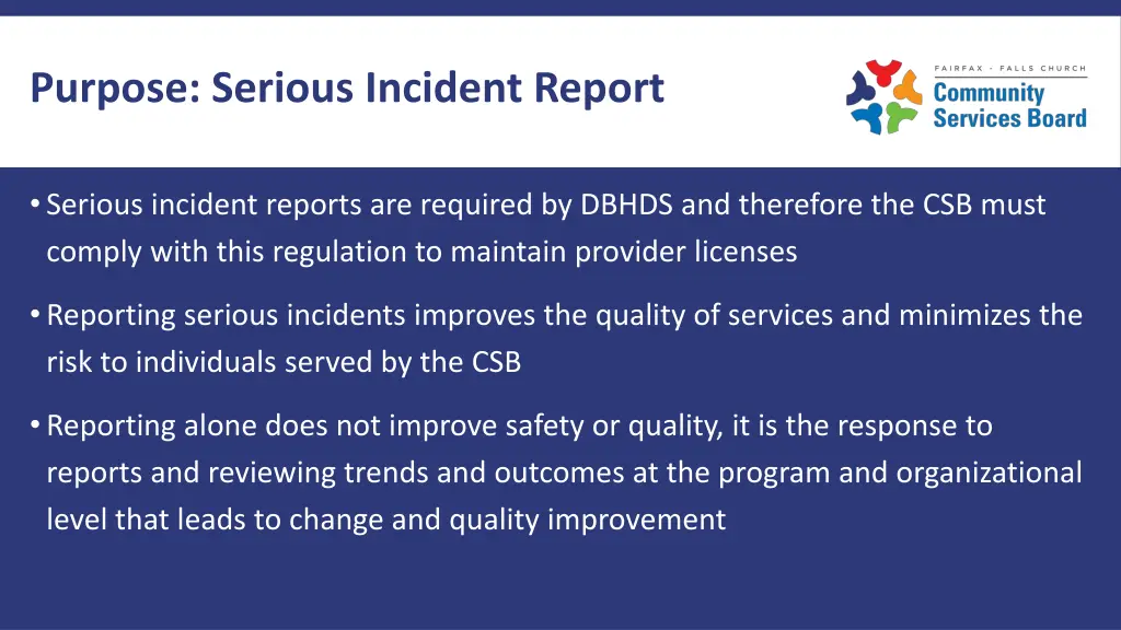 purpose serious incident report