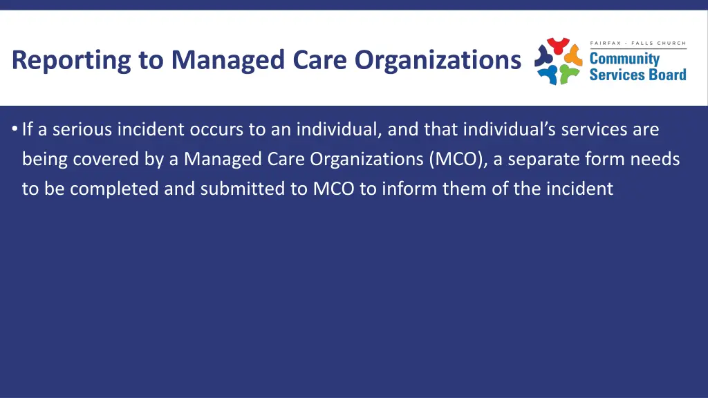 reporting to managed care organizations