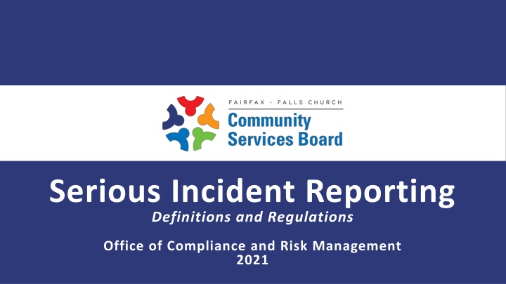 serious incident reporting definitions