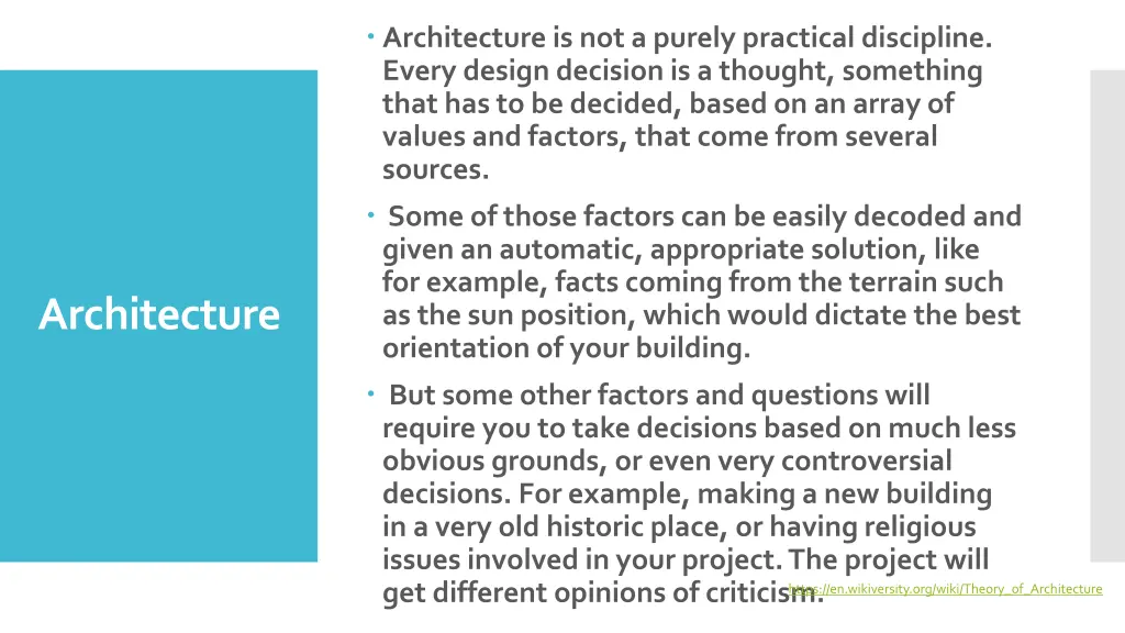 architecture is not a purely practical discipline