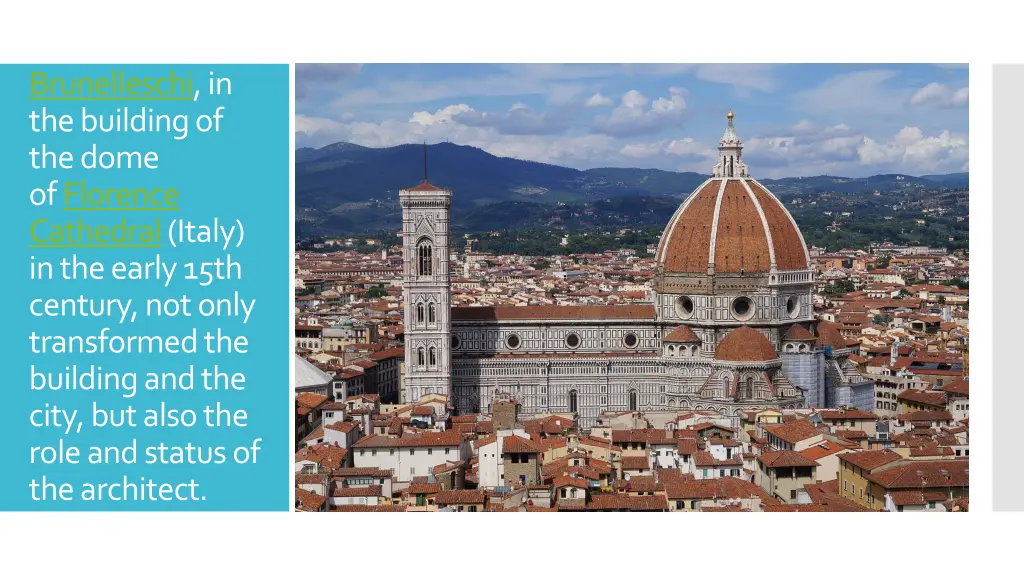 brunelleschi in the building of the dome