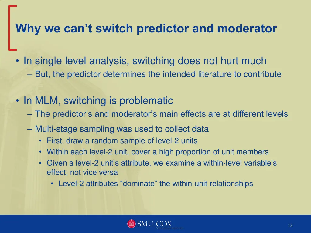 why we can t switch predictor and moderator