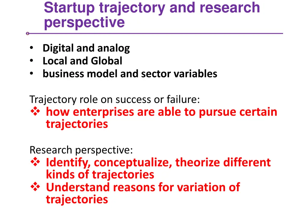 startup trajectory and research perspective