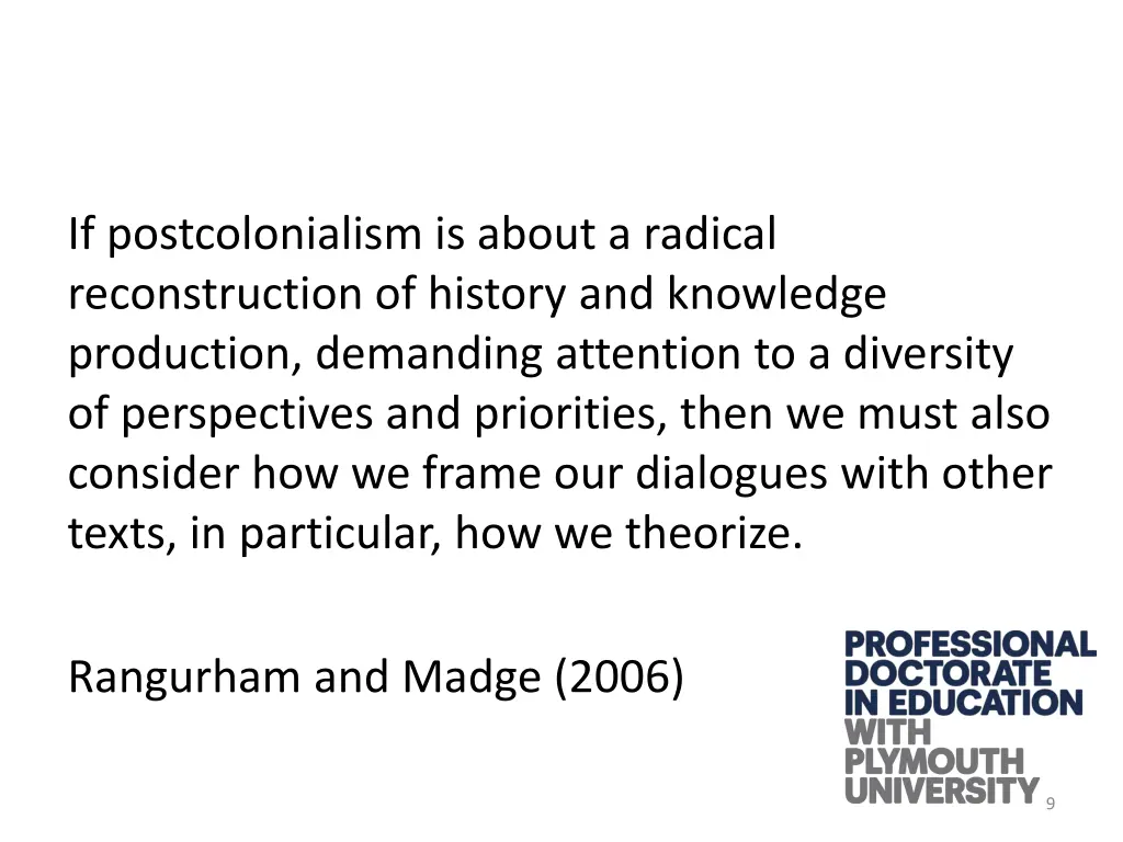 if postcolonialism is about a radical