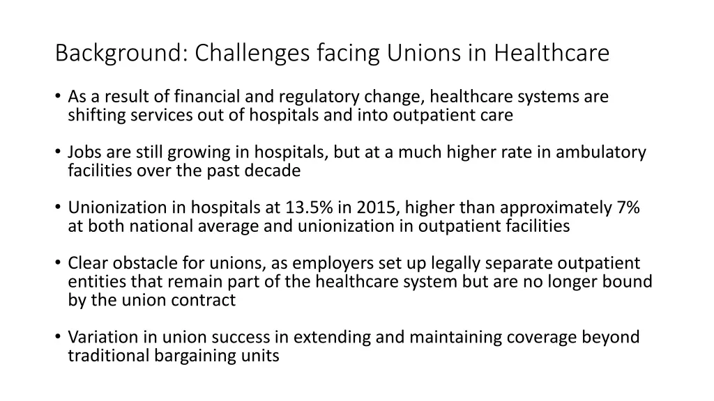 background challenges facing unions in healthcare