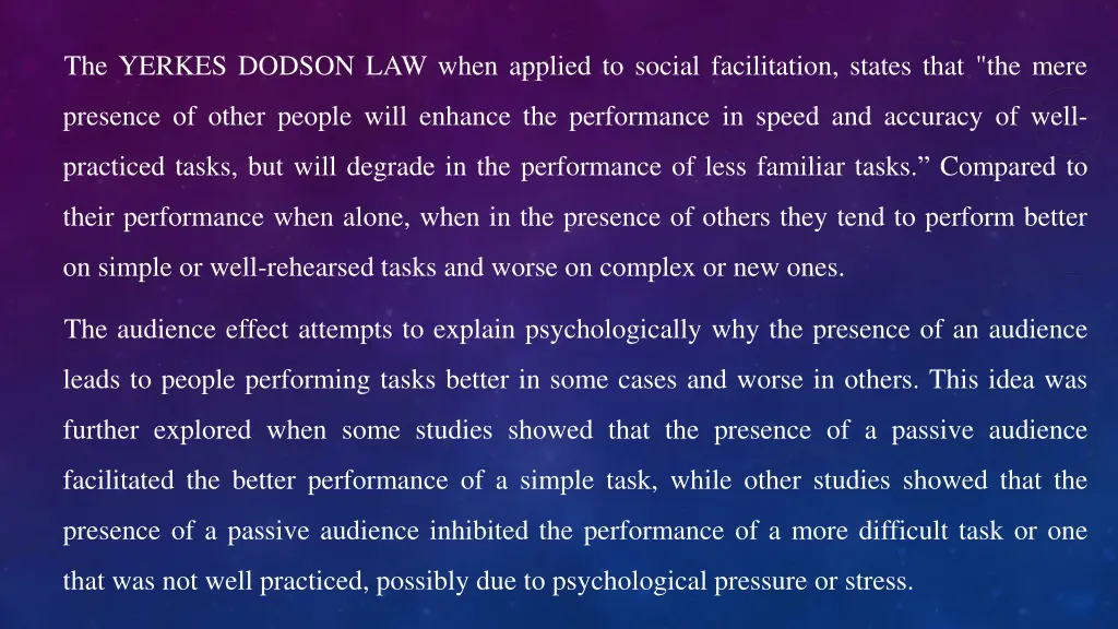 the yerkes dodson law when applied to social