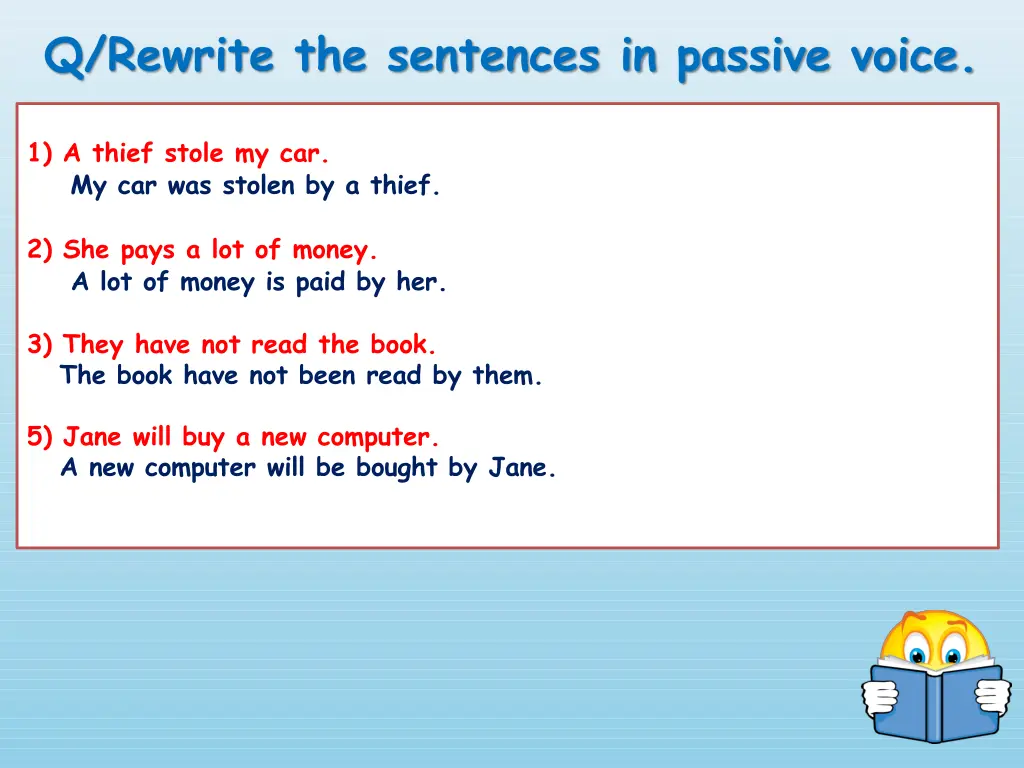 q rewrite the sentences in passive voice