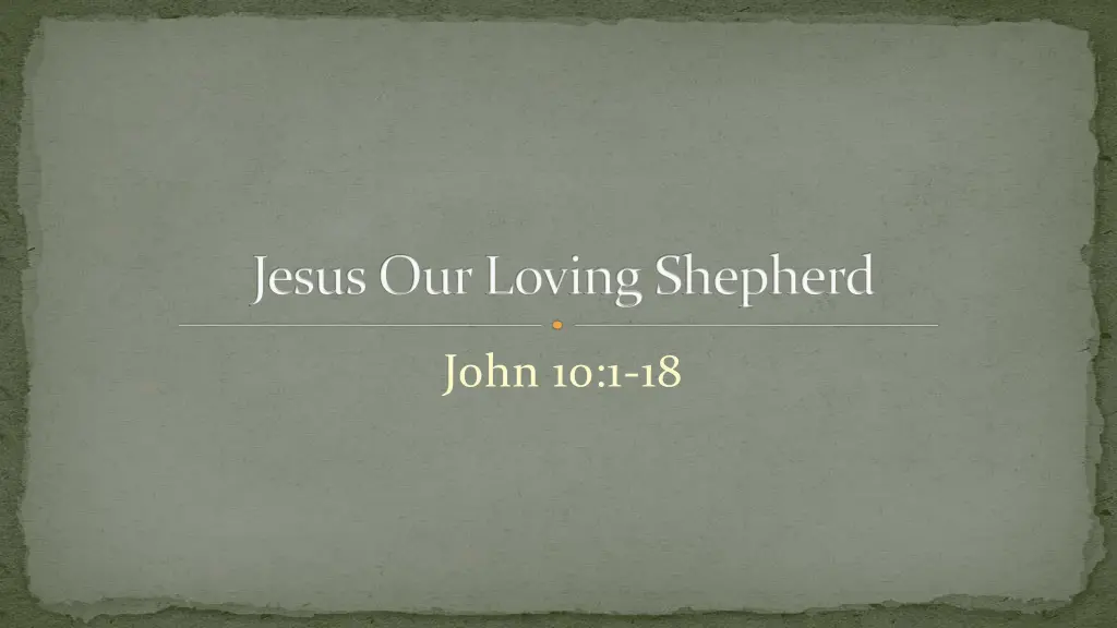 jesus our loving shepherd 1