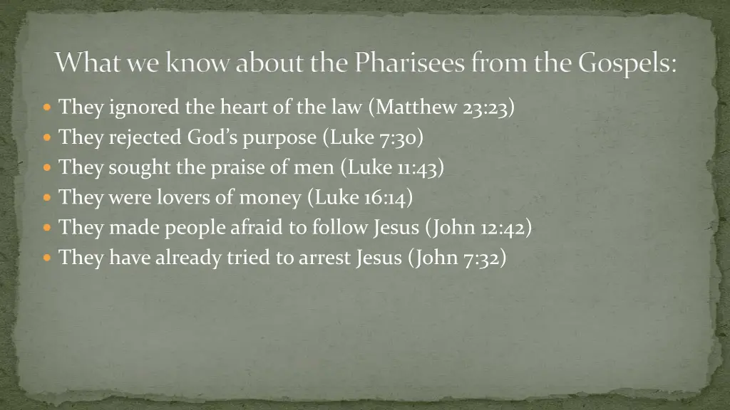 what we know about the pharisees from the gospels 1