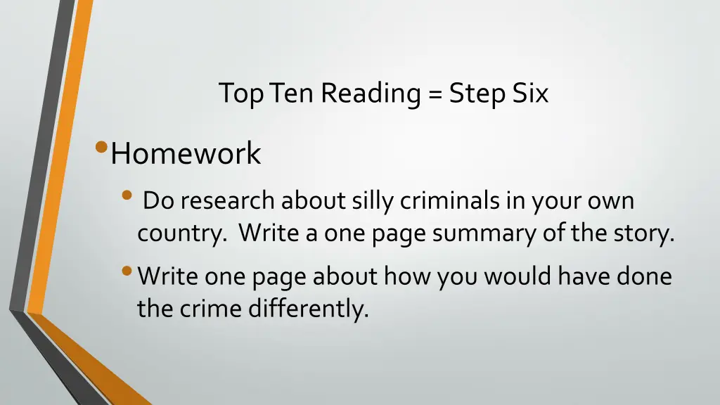 top ten reading step six homework do research