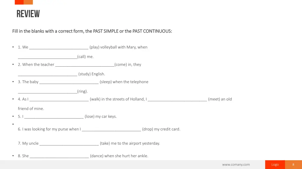 fill in the blanks with a correct form the past