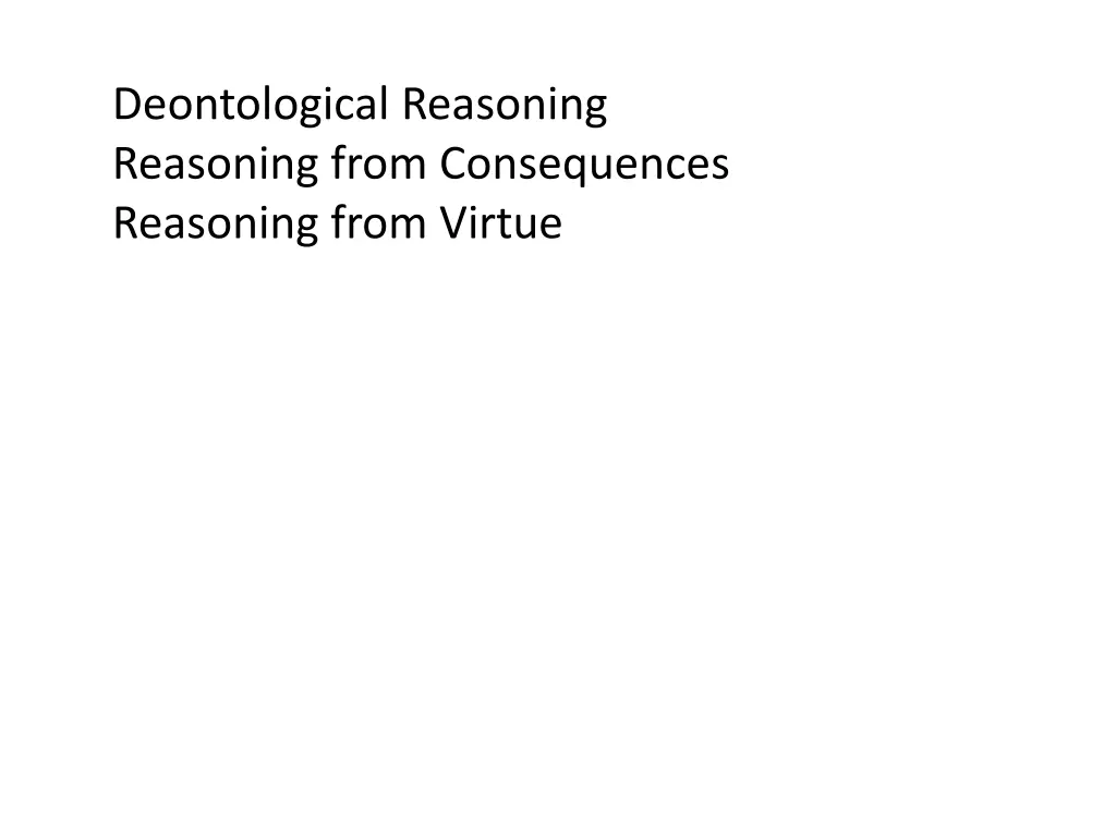 deontological reasoning reasoning from