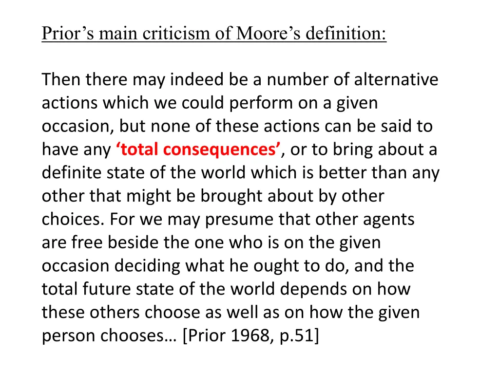 prior s main criticism of moore s definition