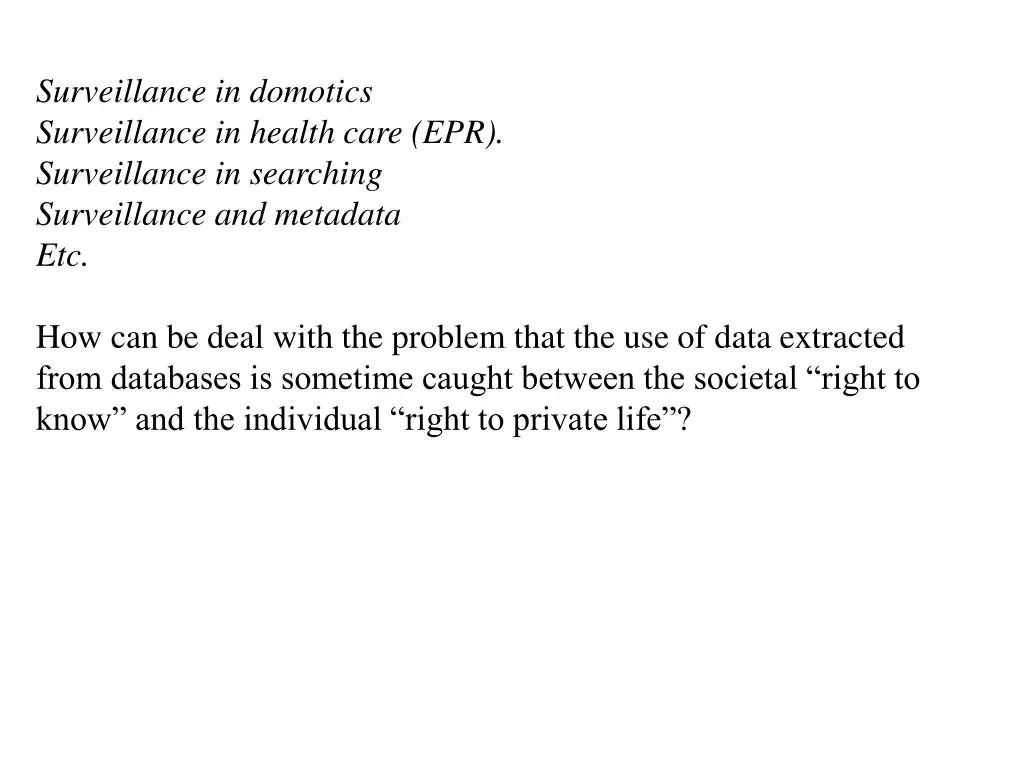 surveillance in domotics surveillance in health