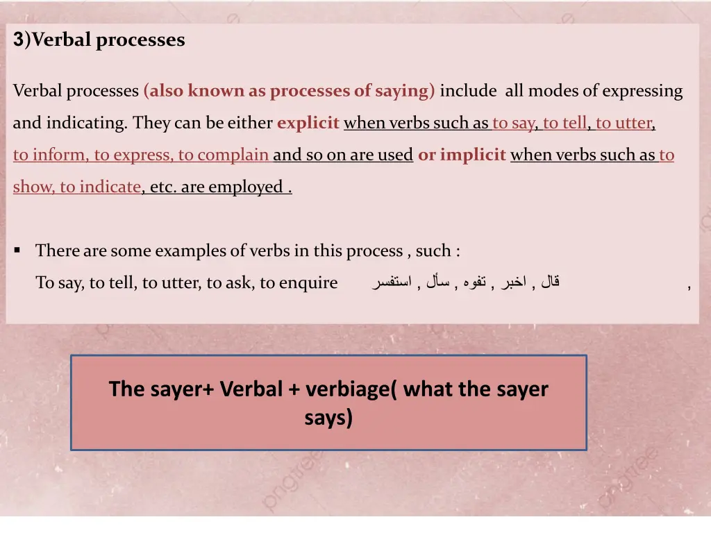 3 verbal processes