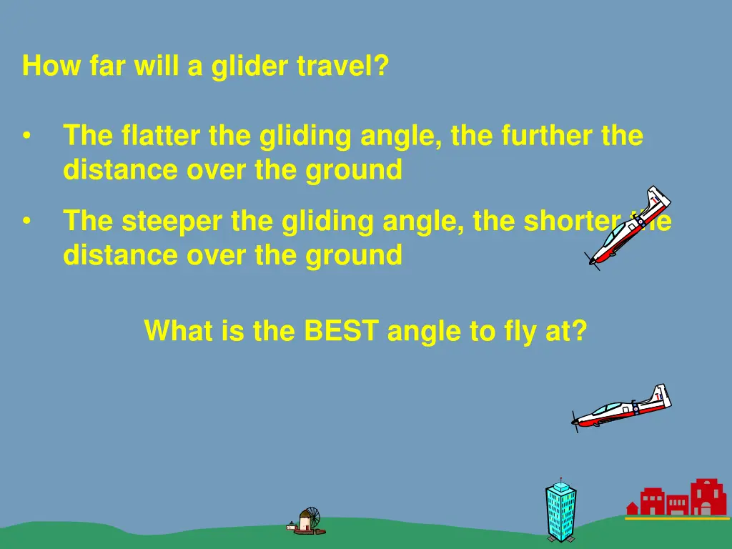 how far will a glider travel