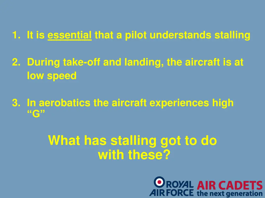 1 it is essential that a pilot understands