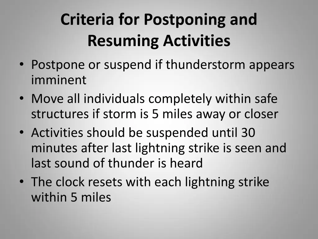 criteria for postponing and resuming activities