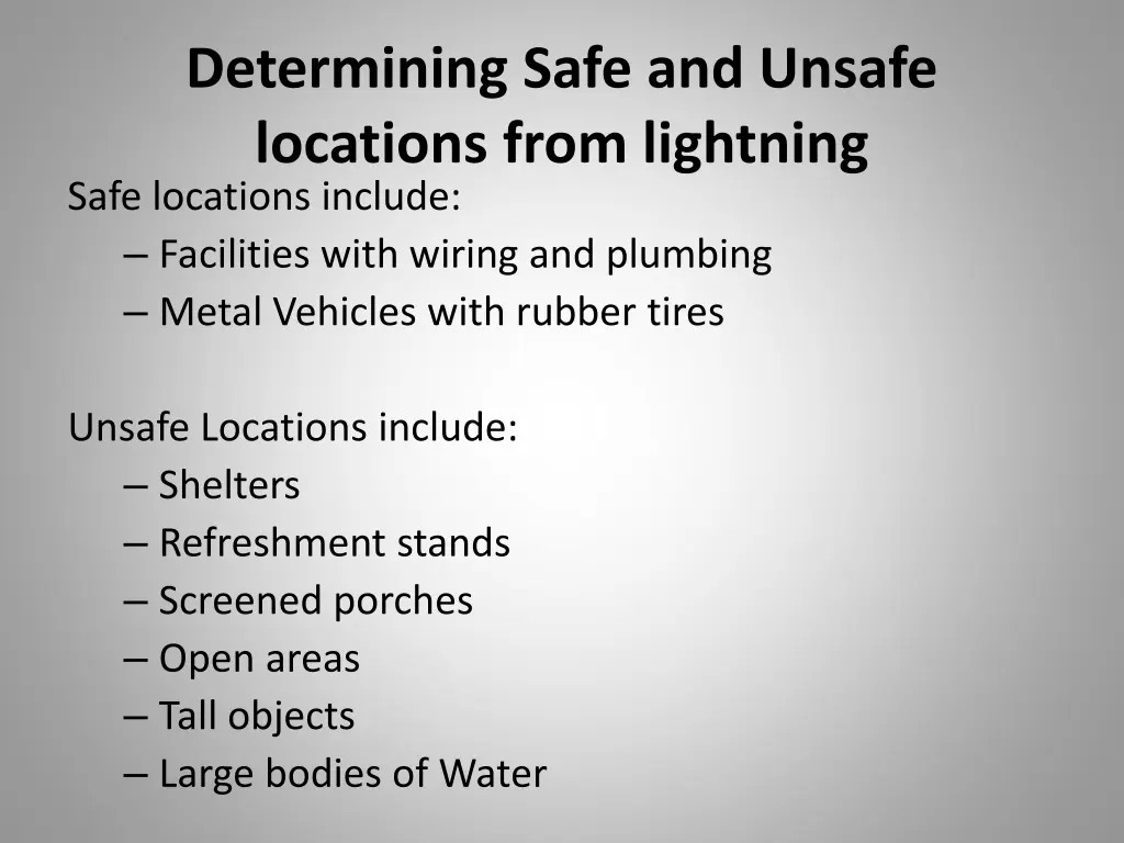 determining safe and unsafe locations from