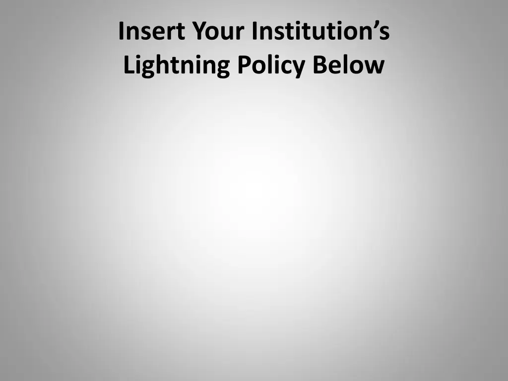 insert your institution s lightning policy below