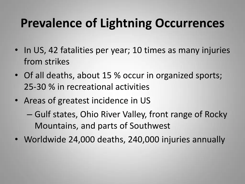 prevalence of lightning occurrences