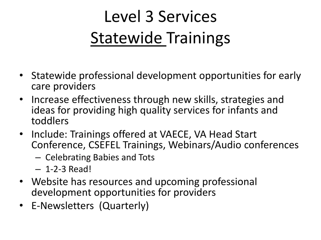 level 3 services statewide trainings