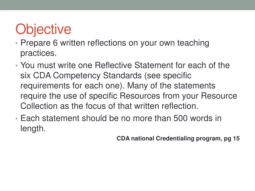 objective prepare 6 written reflections on your