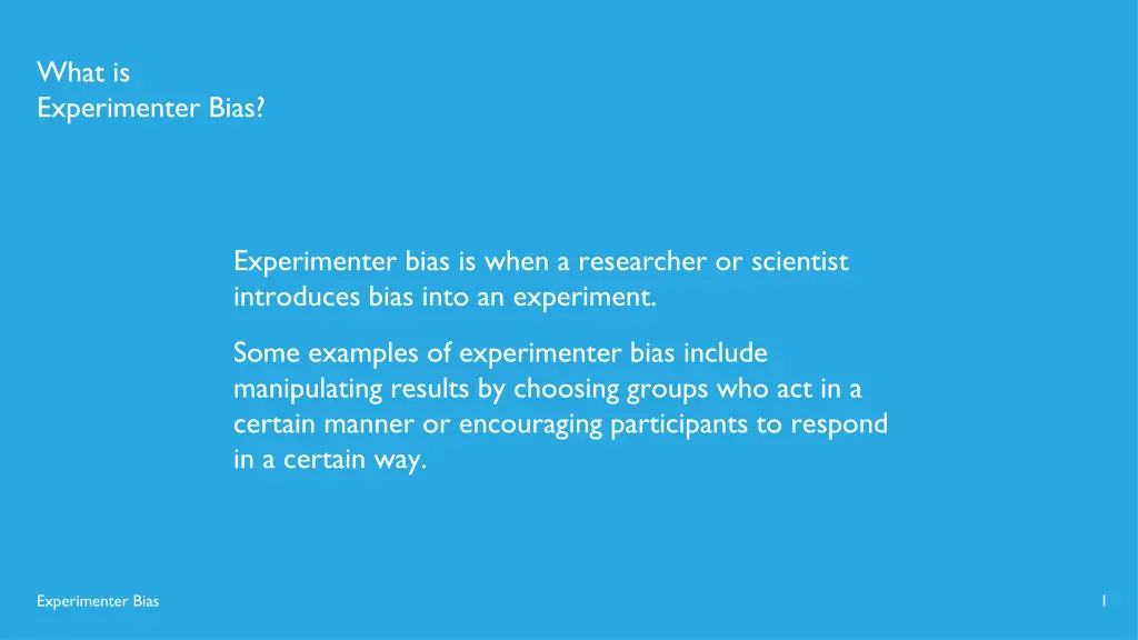 what is experimenter bias