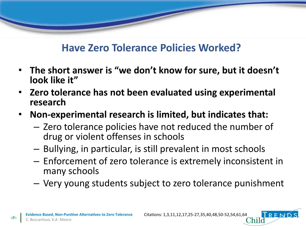 have zero tolerance policies worked