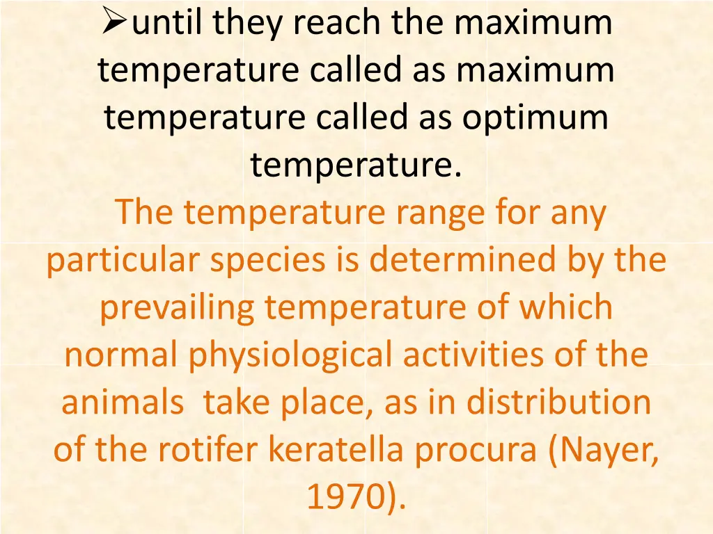 until they reach the maximum temperature called