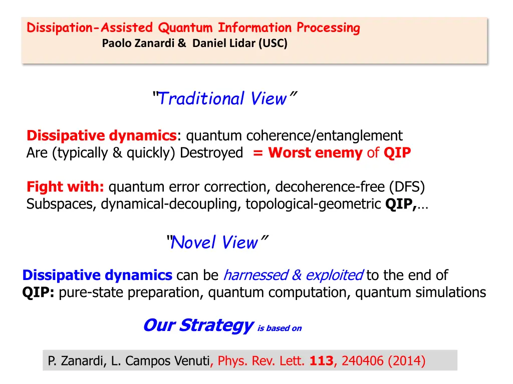 dissipation assisted quantum information 1