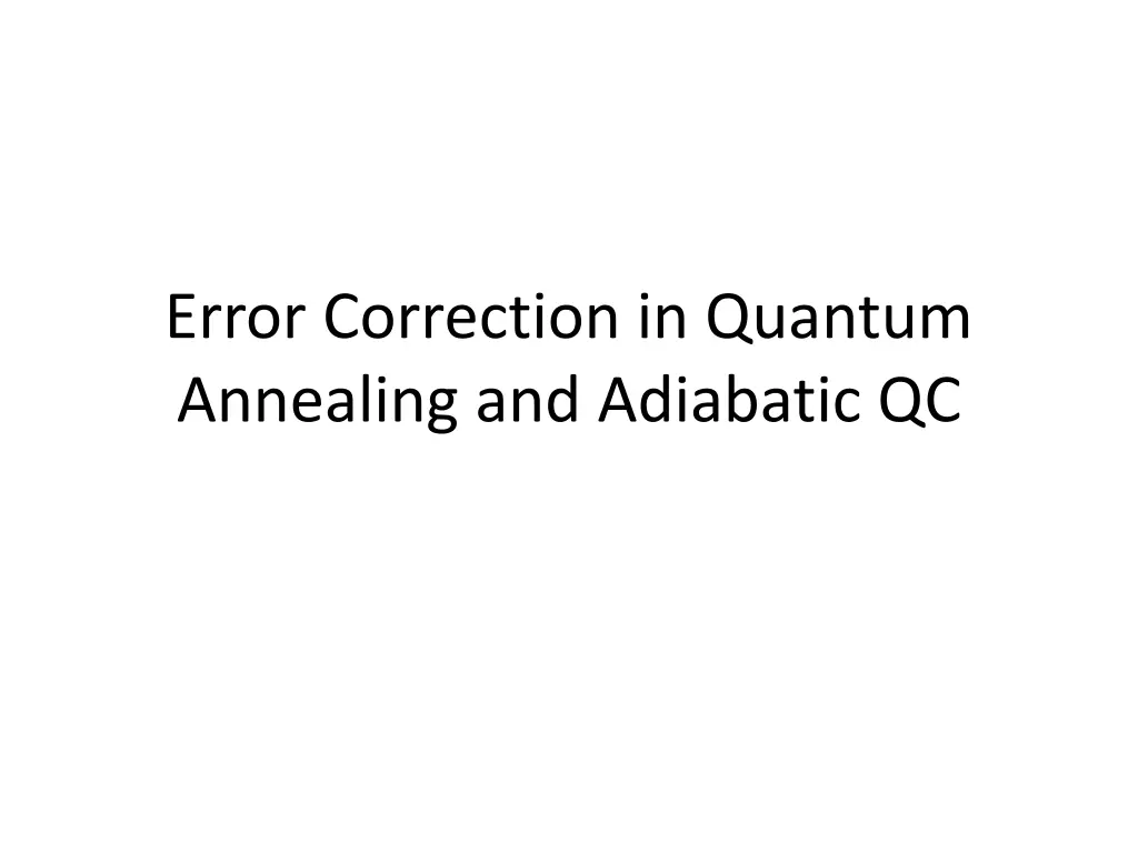 error correction in quantum annealing